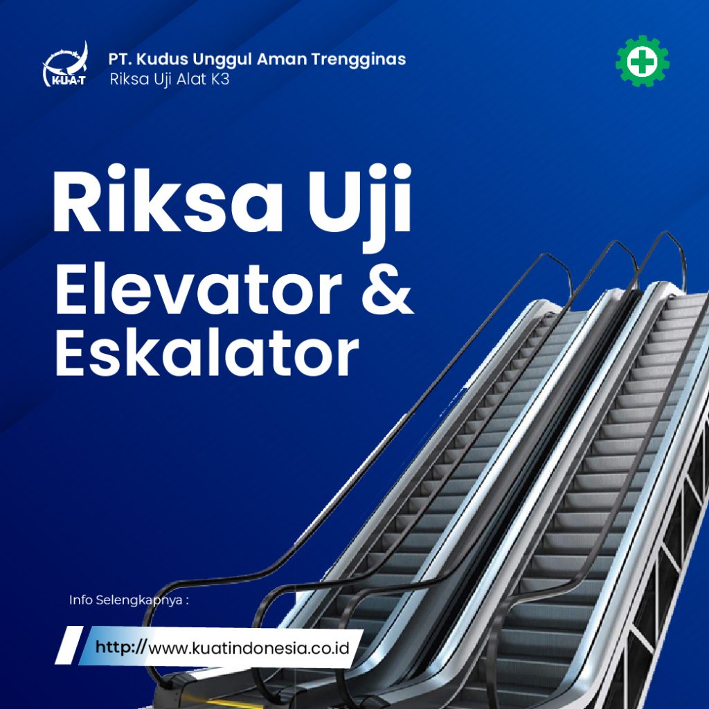 Riksa Uji Elevator dan Eskalator